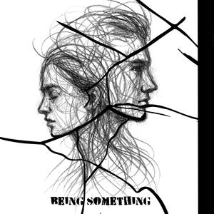 Being something (Explicit)