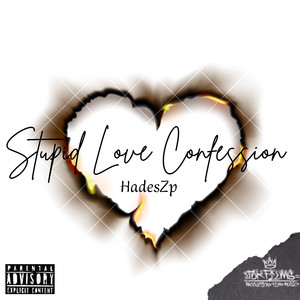 Stupid Love Confession, Vol.2 (Explicit)