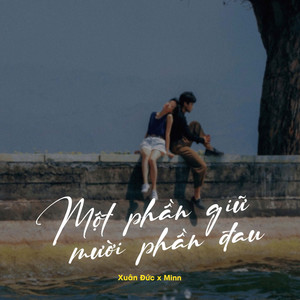 Một Phần Giữ Mười Phần Đau (Minn Lofi)