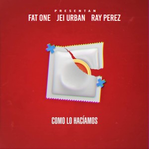 Como lo Haciamos (Explicit)