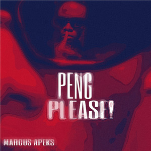 Peng Please (Explicit)