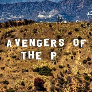 Avengers of the P, Vol. 2 (Explicit)