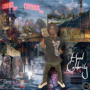 Hood Celebrity (Explicit)