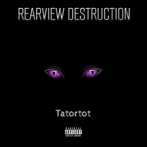 Rearview Destruction