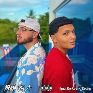 BIEN VOLA (feat. Josema MR) (Explicit)