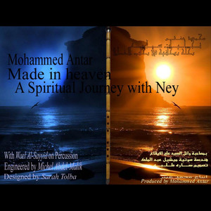 Made in Heaven (A Spiritual Journey with Ney)