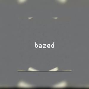 Bazed (feat. Barcus) (Explicit)
