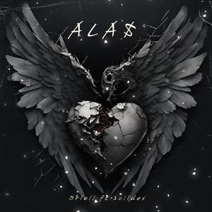 Ala$ (feat. Solidex) (Explicit)