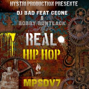 Real Hip-Hop (feat. Dj Bad, Ceone & BOBBY BUNTLACK) [Explicit]