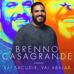 Vai Sacudir, Vai Abalar