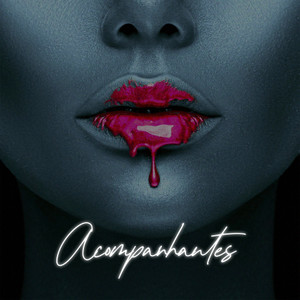 Acompanhantes (Explicit)