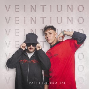 Veintiuno (feat. Bruno SNL) [Explicit]