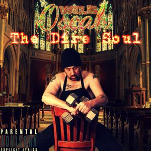 The Dire Soul (Explicit)