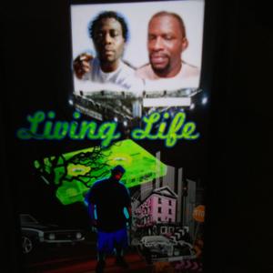 Living Life (feat. Rod P & RTP rocthaplanet) [Explicit]