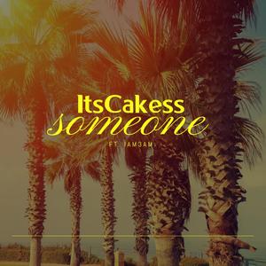 Someone (feat. Iam3am) (Explicit)