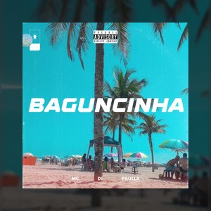 Baguncinha (Explicit)