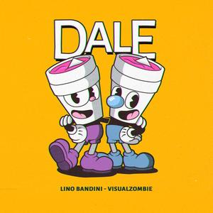 Dale (feat. Visualzombie) (Explicit)