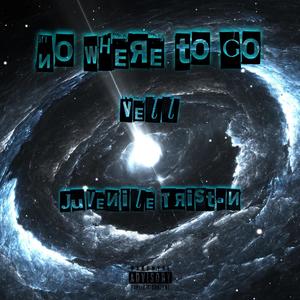 No Where To Go (feat. Juveniletristen) [Explicit]