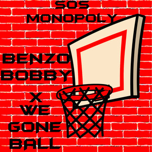 We Gone Ball (Explicit)