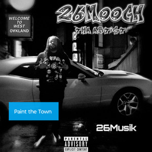 paint the town (Explicit)