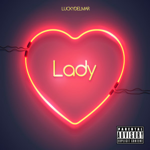 Lady (Explicit)