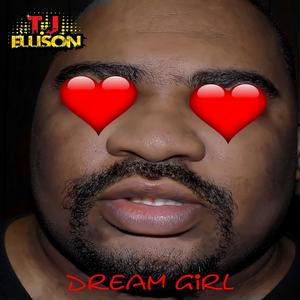 Dream Girl (Explicit)