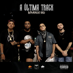 A Última Track (Explicit)