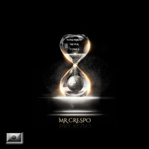 Tomorrow Never Comes