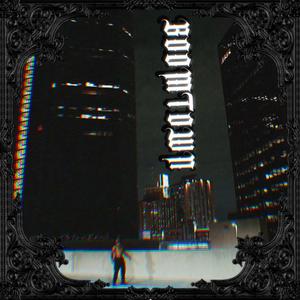 BOOMTOWN! (Explicit)