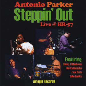 "Steppin' Out" Live @ HR-57