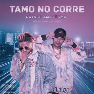 Tamo No Corre (feat. SMK) (Explicit)