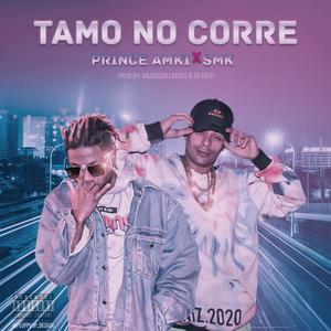 Tamo No Corre(feat. SMK) (Explicit)
