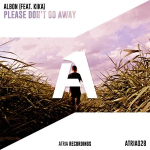 Please Don't Go Away (Original Mix)