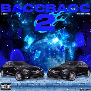 Bacc 2 Bacc (Explicit)