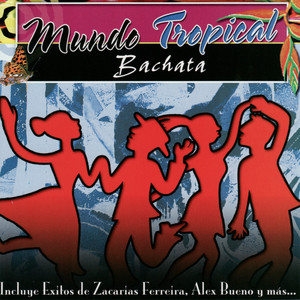 Mundo Tropical - Bachata