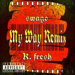 My Way (Remix|Explicit)