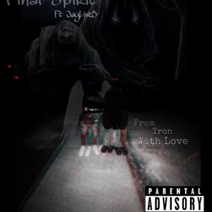 Final Spirt(feat. Zombieboy) (Explicit)