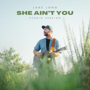 She Ain't You (Studio Version)