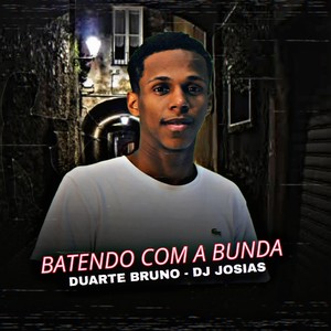 Batendo Com a Bunda (Explicit)