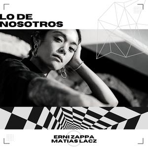 Lo De Nostros (feat. Matias Lacz) (Radio Edit)