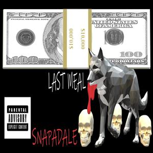 last meal (Explicit)