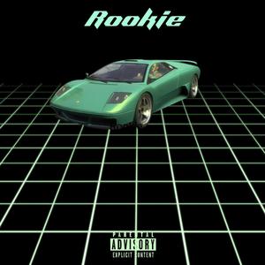 Rookie (Explicit)