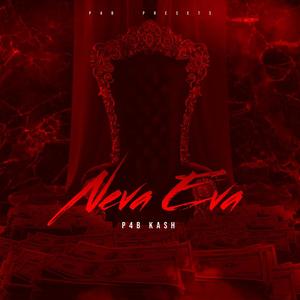 Neva Eva (Explicit)