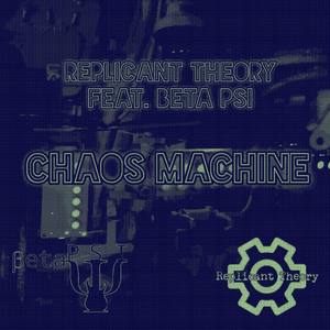 Chaos Machine (feat. Betapsi)