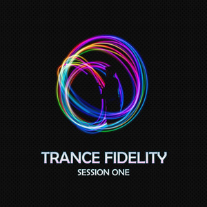 Trance Fidelity Session One