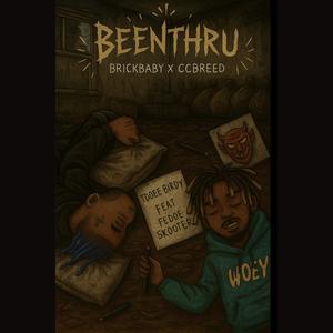 BeenThru (feat. Tdoee Birdy) (Explicit)
