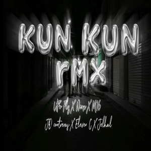 Kun Kun Rmx (Versión Remix)