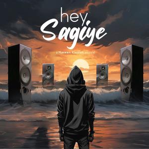 Hey Sagiye (feat. Aravind Srinivas)