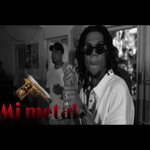 Mi Metal (Explicit)