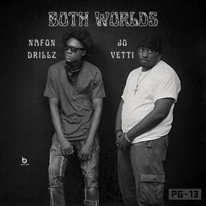 BOTH WORLDS (Explicit)